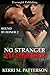 No Stranger to Danger (Bound By Honor, #2)
