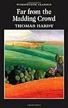 Far from the Madding Crowd by Thomas Hardy Far from the Madding Crowd by Thomas Hardy