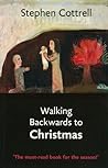 Walking Backwards to Christmas Walking Backwards to Christmas