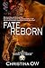 Fate Reborn (Dukkha Fate, #1)