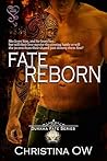 Fate Reborn by C.K.  Stone