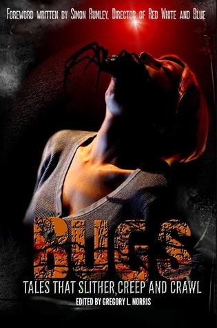 Bugs: Tales that Slither, Creep, and Crawl