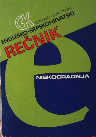 Englesko-srpskohrvatski rečnik - niskogradnja
