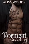 Torment by Alisa Woods Torment by Alisa Woods