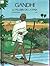 Gandhi: Le Pélerin de la paix