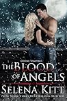 The Blood of Angels by Selena Kitt