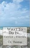 What To Do In Venice, Florida