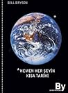 Hemen Her Şeyin Kısa Tarihi by Bill Bryson