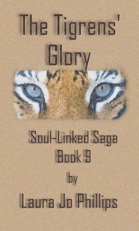 The Tigrens' Glory (The Soul-Linked Saga, #8)
