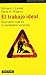 El trabajo ideal: Descubre cuál es tu verdadera vocación (Paidos Plural)