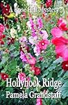 Hollyhock Ridge