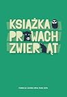 Książka o prawach zwierząt Książka o prawach zwierząt