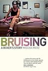 Bruising by Mischa Merz