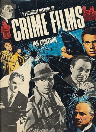 A Pictorial History of Crime Films (Hardcover)