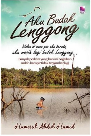 Aku Budak Lenggong (Mass Market Paperback)