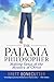 The Pajama Philosopher