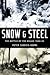 Snow & Steel: The Battle of...