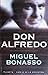 Don Alfredo by Miguel Bonasso