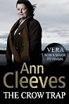 The Crow Trap by Ann Cleeves The Crow Trap by Ann Cleeves