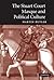 The Stuart Court Masque and Political Culture by Martin Butler