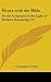 Hours with the Bible: Or the Scriptures in the Light of Modern Knowledge V2: From Moses to the Judges
