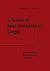 Classical Mathematical Logic: The Semantic Foundations of Logic
