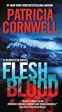 Flesh and Blood by Patricia Cornwell