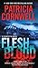 Flesh and Blood by Patricia Cornwell