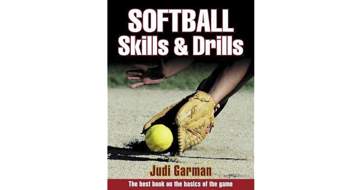 Softball Skills & Drills by Judi Garman