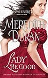 Lady Be Good by Meredith Duran