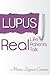 Lupus: Real Life, Real Patients, Real Talk