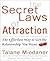 The Secret Laws of Attracti...