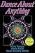 Dance About Anything by Marty Sprague