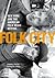 Folk City: New York and the...