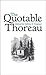 The Quotable Thoreau