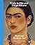 Frida Kahlo and Diego River...