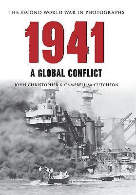 1941 The Second World War in Photographs: A Global Conflict (Paperback)