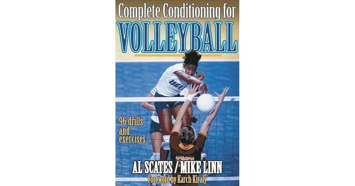 Complete Conditioning for Volleyball by Allen E. Scates