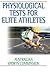 Physiological Tests for Elite Athletes