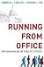 Running from Office: Why Yo...