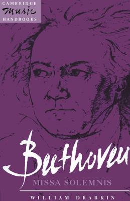 Beethoven: Missa Solemnis (Cambridge Music Handbooks)