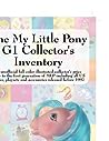 The My Little Pony G1 Collector's Inventory by Summer Hayes