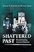 Shattered Past: Reconstructing German Histories