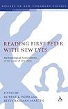 Reading First Peter with New Eyes: Methodological Reassessments of the Letter of First Peter (The Library of New Testament Studies)
