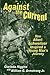 Against the Current: How Al...