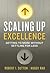 Scaling Up Excellence