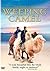 Story of the Weeping Camel by Byambasuren Davaa