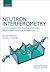 Neutron Interferometry: Lessons in Experimental Quantum Mechanics, Wave-Particle Duality, and Entanglement