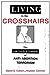 Living in the Crosshairs by David S. Cohen Living in the Crosshairs by David S. Cohen