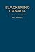 Blackening Canada: Diaspora, Race, Multiculturalism